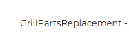 Grill Parts Replacement logo